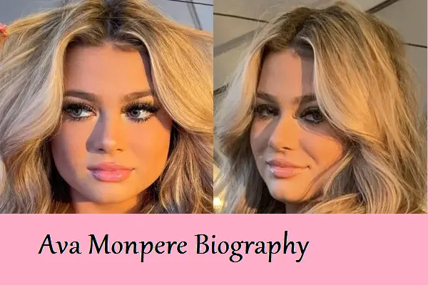 Ava Monpere Biography